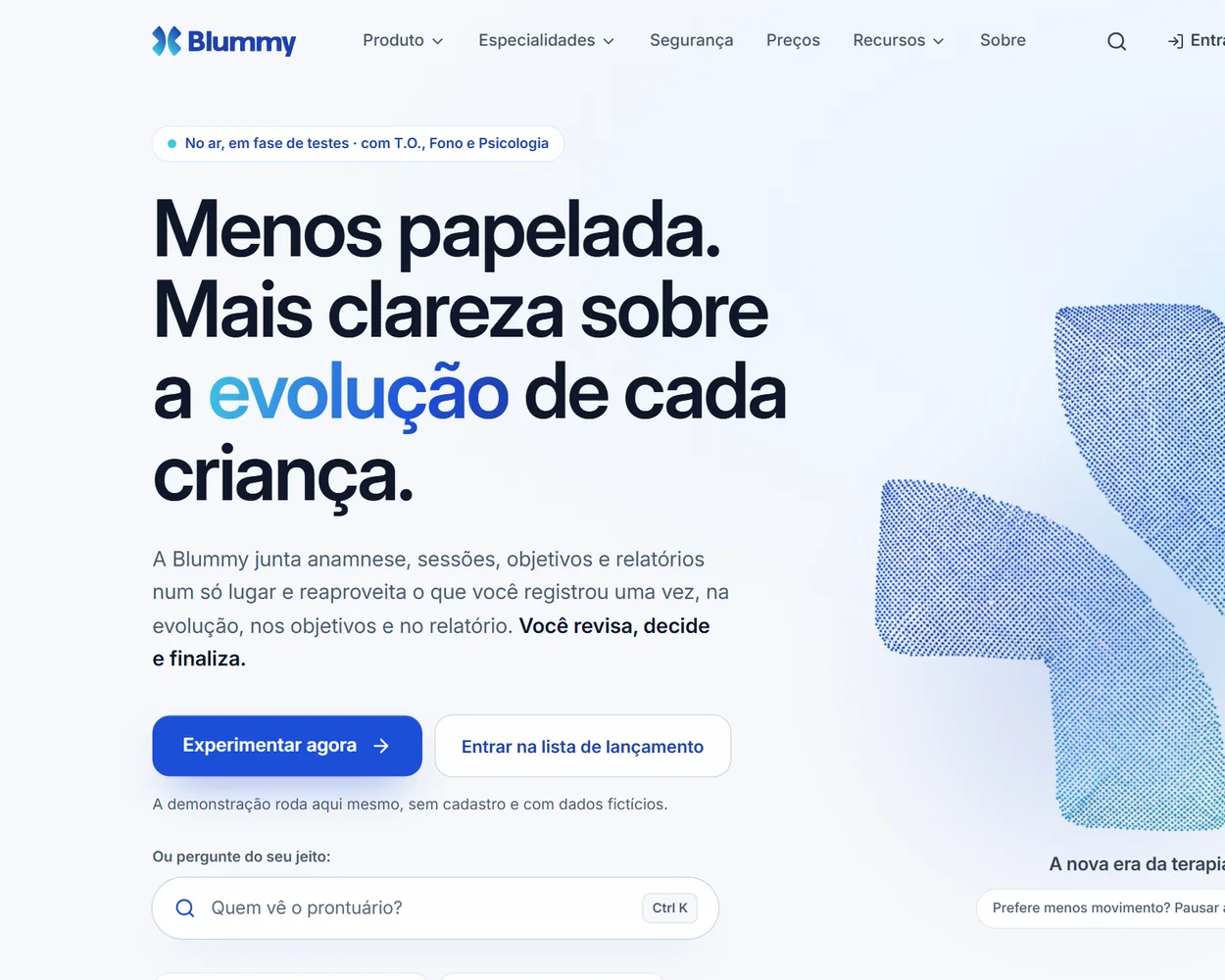 Página inicial da Blummy: “Menos papelada. Mais clareza sobre a evolução de cada criança.”